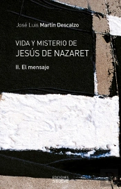 Vida Y Misterio De Jesús De Nazaret Ii
