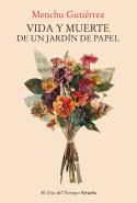 Vida Y Muerte De Un Jardin De Papel