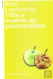 Vida Y Muerte En Psicoanalisis  