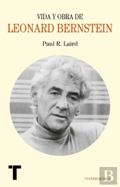 Vida Y Obra De Leonard Bernstein
