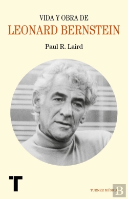 Bertrand.pt - Vida Y Obra De Leonard Bernstein