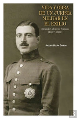 Bertrand.pt - Vida Y Obra De Un Jurista Militar En El Exilio