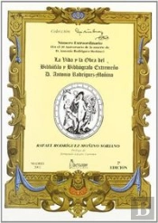 Vida Y Obra Del Bibliofilo Y Bibliografo Extremeño