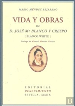 Bertrand.pt - Vida Y Obras De D. José María Blanco Y Crespo (Blanco White)