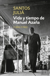 Vida Y Tiempo De Manuel Azaña