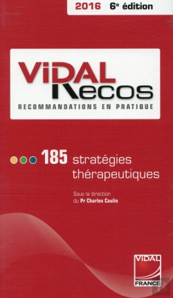 Bertrand.pt - Vidal Recos, Recommandations En Pratique 2014 : 175 Stratégies Thérapeutiques (6e Édition)
