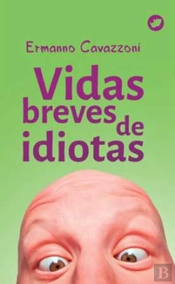 Bertrand.pt - Vidas Breves De Idiotas