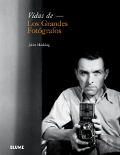 Vidas De Los Grandes Fotógrafos