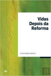 Vidas Depois da Reforma