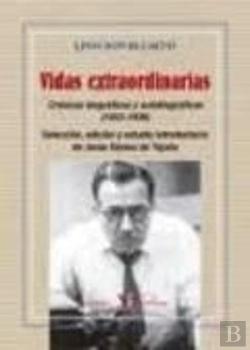 Bertrand.pt - Vidas Extraordinarias. Crónicas Biográficas Y Autobiográficas (1933-1936)