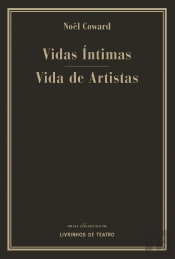 Vidas Íntimas / Vida de Artistas