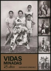 Vidas Minadas 25 Años