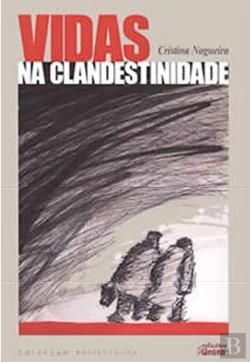 Bertrand.pt - Vidas na Clandestinidade