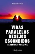 Vidas Paralelas Desejos Escondidos