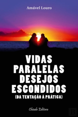 Bertrand.pt - Vidas Paralelas Desejos Escondidos
