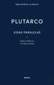 Vidas Paralelas I. Teseo - Romulo - Licurgo - Numa