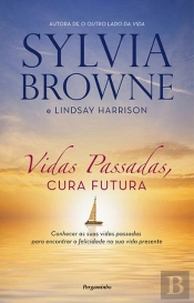 Vidas Passadas, Cura Futura
