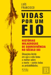 Vidas por um Fio