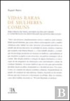 Vidas Raras de Mulheres Comuns