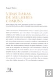 Vidas Raras de Mulheres Comuns