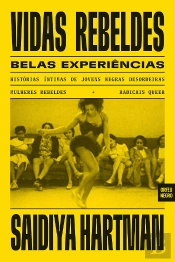 Vidas Rebeldes, Belas Experiências