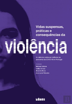 Bertrand.pt - Vidas Suspensas, Práticas e Consequências da Violência