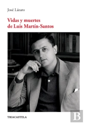 Vidas Y Muertes De Luis Martin-Santos