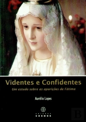 Videntes e Confidentes