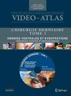 Bertrand.pt - Video Atlas Chirurgie Herniaire - Iii. Hernies Ventrales Et Eventrations, Reparations Ouvertes Et La