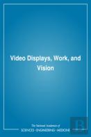 Video Displays, Work, And Vision