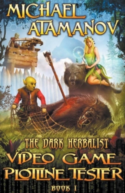 Bertrand.pt - Video Game Plotline Tester (The Dark Herbalist Book #1) Litrpg Series