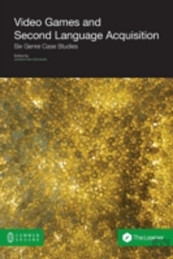 Bertrand.pt - Video Games And Second Language Acquisition: Six Genre Case Studies