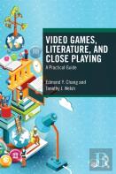 Video Games, Literature, And Close Playing