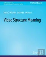 Video Structure Meaning