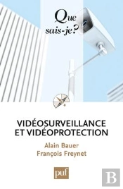 Vidéosurveillance Et Vidéoprotection (2e Édition)