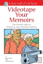 Videotape Your Memoirs