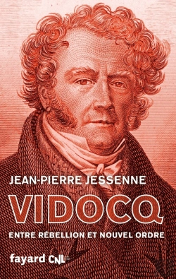 Bertrand.pt - Vidocq : Entre Rébellion Et Nouvel Ordre