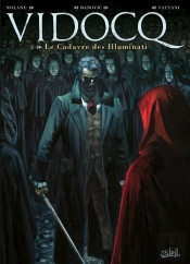 Vidocq Tome 3 : Le Cadavre Des Illuminati