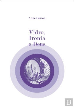 Bertrand.pt - Vidro, Ironia e Deus