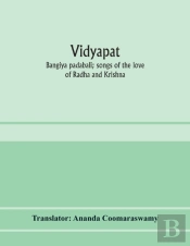 Vidya Pati: Bangi Ya Pada Bali; Songs Of