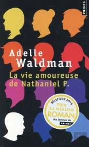 Vie Amoureuse De Nathaniel P. (La)