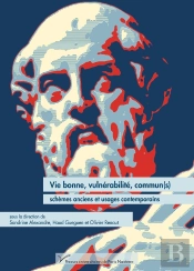 Vie Bonne, Vulnerabilité, Commun(S) ; Schèmes Anciens Et Usages Contemporains