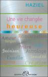 Vie Changee, Heureuse (Une)