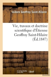 Vie D Etienne Geoffroy Saint Hilaire Edition 1847