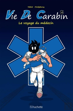 Bertrand.pt - Vie De Carabin Tome 4 : Le Voyage Du Médecin