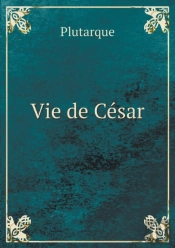 Vie De Cesar