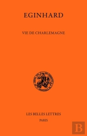 Vie De Charlemagne (Édition 2014)