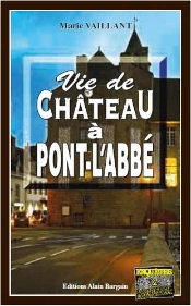 Vie De Château A Pont-L'Abbé