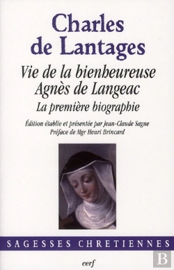 Bertrand.pt - Vie De La Bienheureuse Agnès De Langeac ; La Première Biographie