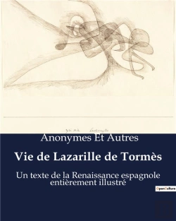 Bertrand.pt - Vie De Lazarille De Tormes - Un Texte De La Renaissance Espagnole Entierement Illustre
